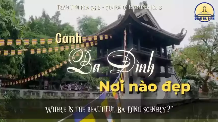 Trạm tinh hoa số 3-Cảnh Ba Đình nơi nào đẹp, cảnh đẹp hùng vĩ Ba Đình