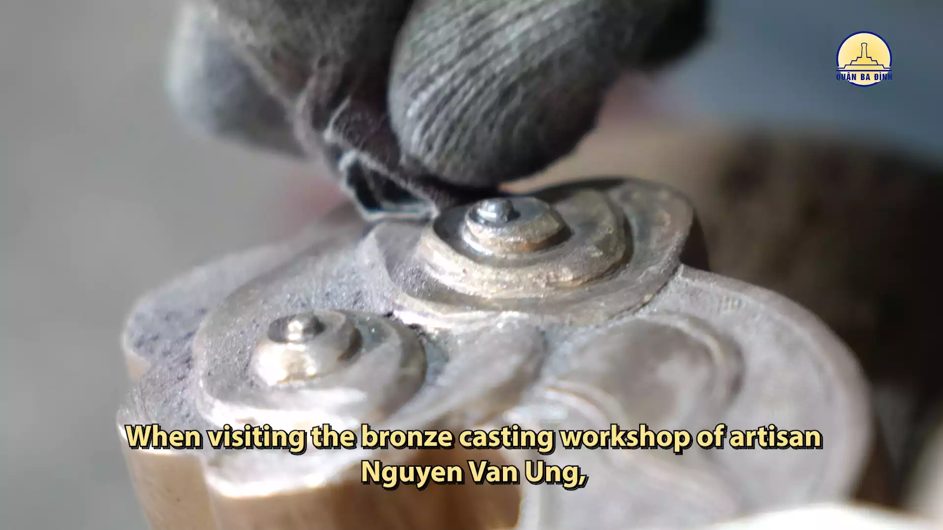 Bài dự thi Trạm tinh hoa số 4: Nghề Ba Đình, tay nào khéo? - Tinh hoa đúc đồng Ngũ Xã