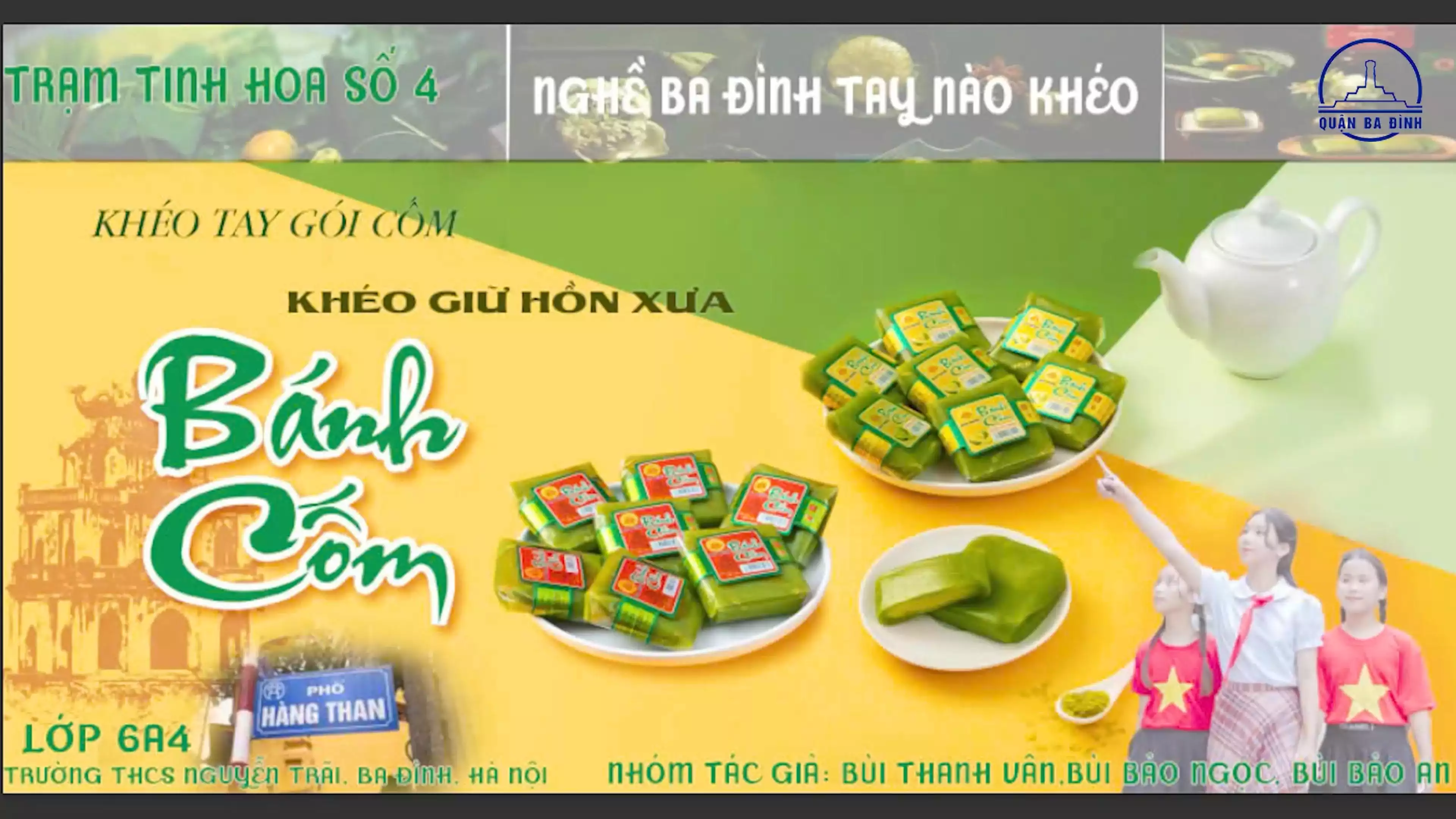 Trạm Tinh hoa 4 : Nghề Ba Đình Tay Nào Khéo -  KHÉO TAY GÓI CỐM - KHÉO GIỮ HỒN XƯA